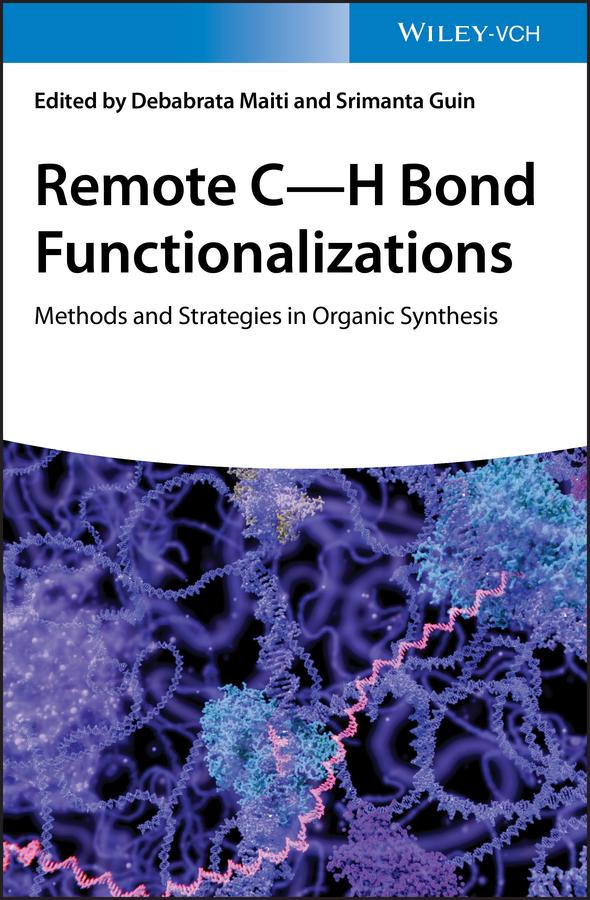Remote C-H Bond Functionalizations by Debabrata Maiti, Srimanta Guin