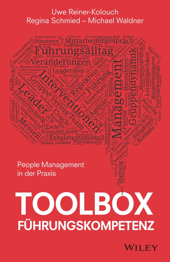 Toolbox Führungskompetenz by Michael Waldner, Regina Schmied, Uwe Reiner-Kolouch
