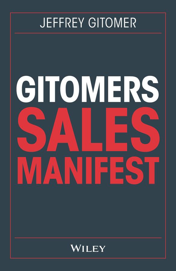 Gitomers Sales-Manifest by Birgit Reit, Jeffrey Gitomer