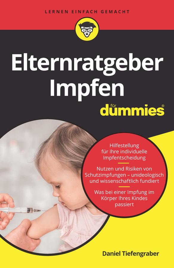 Elternratgeber Impfen für Dummies by Daniel Tiefengraber