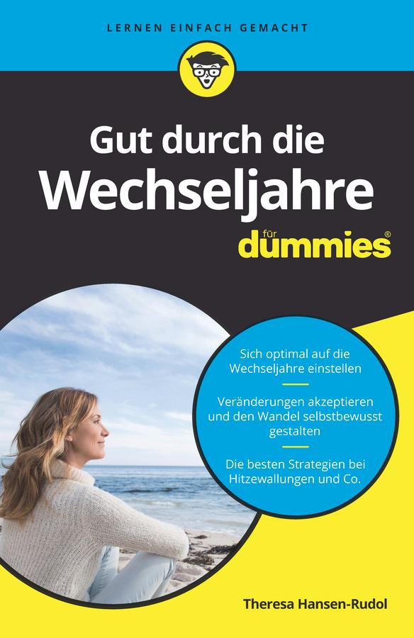Gut durch die Wechseljahre für Dummies by Theresa Hansen-Rudol