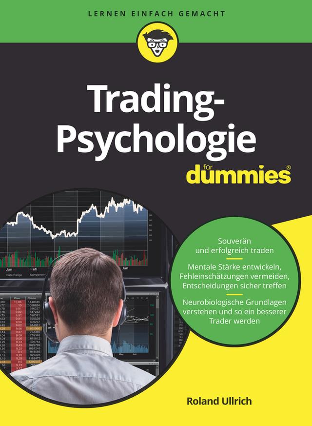 Tradingpsychologie für Dummies by Roland Ullrich
