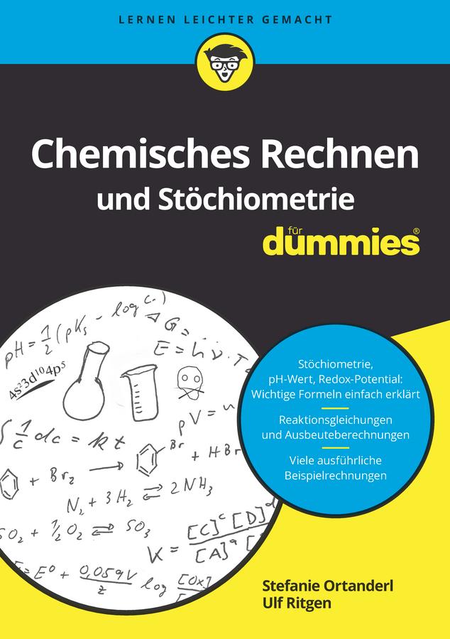 Chemisches Rechnen und Stöchiometrie für Dummies by Stefanie Ortanderl, Ulf Ritgen