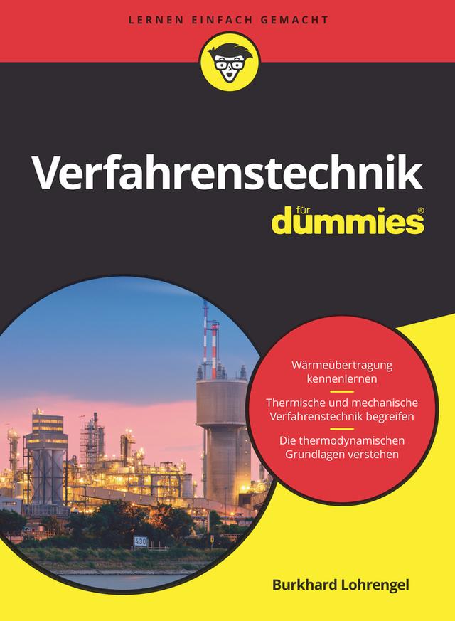 Verfahrenstechnik für Dummies by Burkhard Lohrengel
