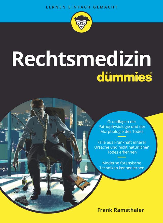 Rechtsmedizin für Dummies by Frank Ramsthaler
