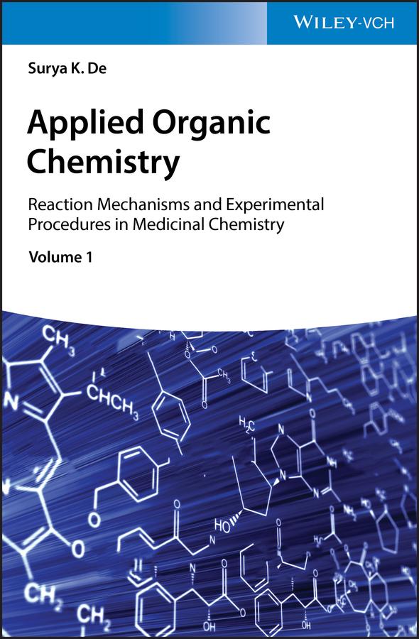 Applied Organic Chemistry by Surya K. De