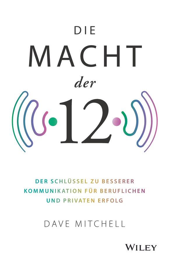 Die Macht der 12 by Dave Mitchell, Mareike Weber