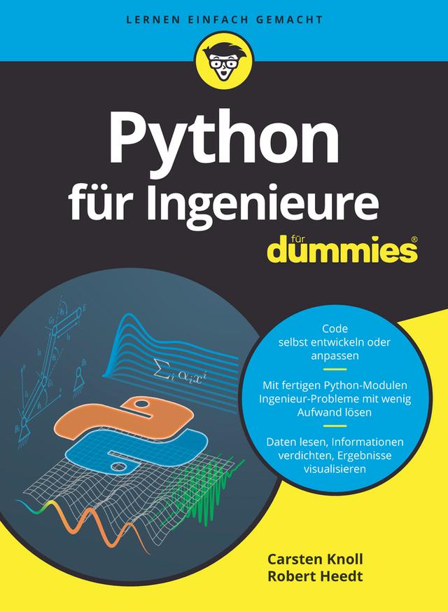 Python für Ingenieure für Dummies by Carsten Knoll, Robert Heedt