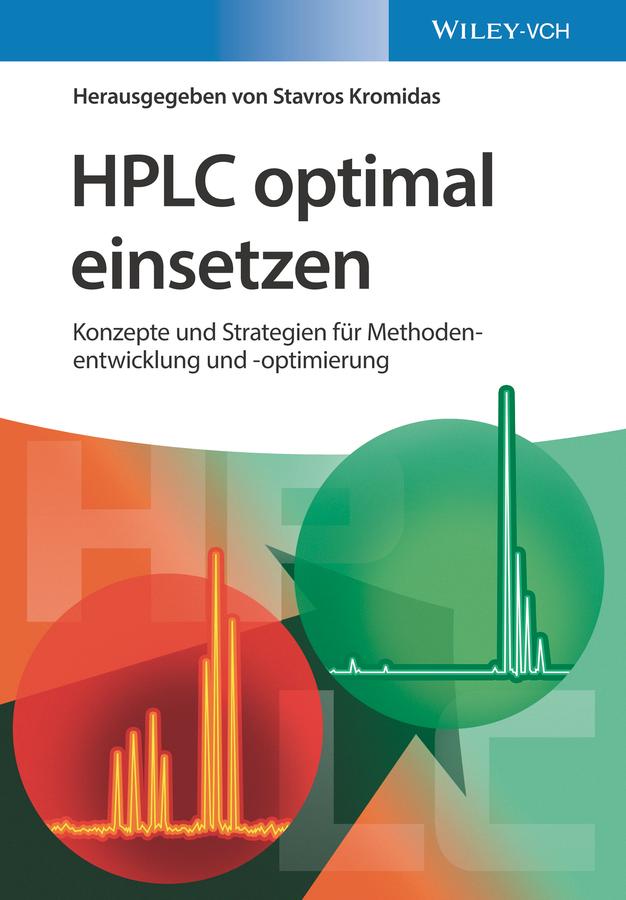 HPLC optimal einsetzen by Stavros Kromidas