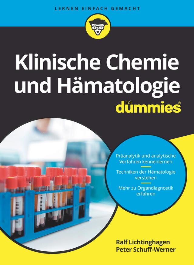 Klinische Chemie und Hämatologie für Dummies by Peter Schuff-Werner, Ralf Lichtinghagen