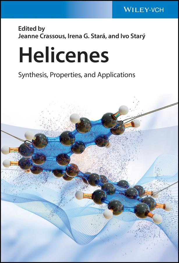 Helicenes by Irena G. Stara, Ivo Stary, Jeanne Crassous