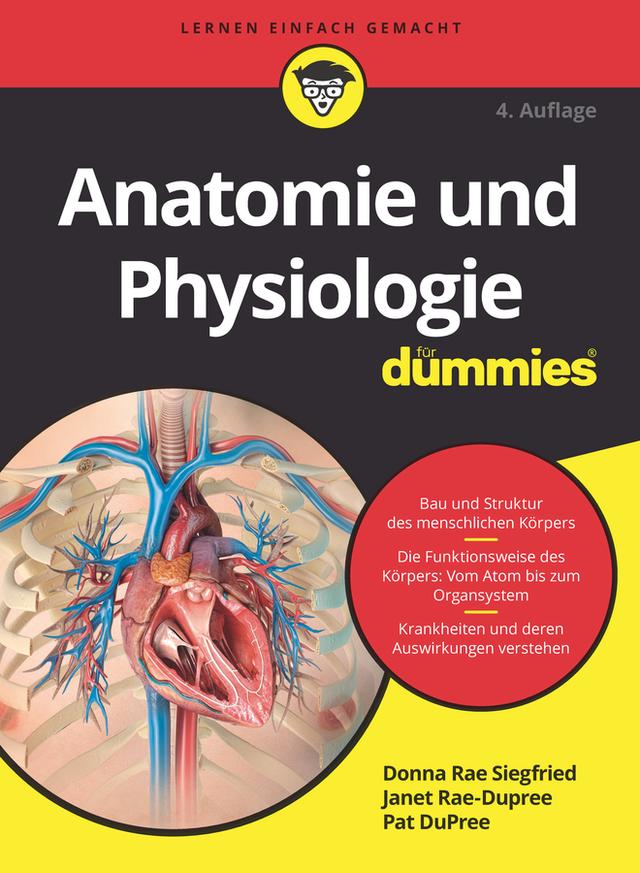 Anatomie und Physiologie für Dummies by Donna Rae Siegfried, Janet Rae-Dupree, Pat DuPree