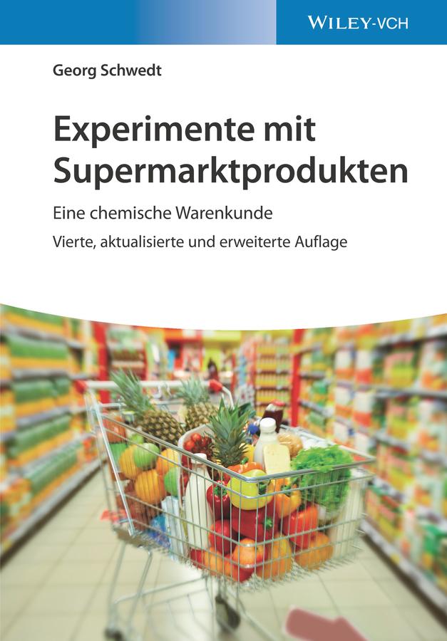 Experimente mit Supermarktprodukten by Georg Schwedt