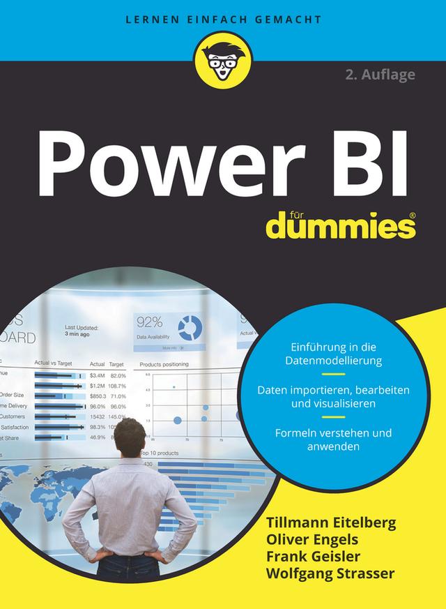 Power BI für Dummies by Frank Geisler, Oliver Engels, Tillmann Eitelberg, Wolfgang Strasser