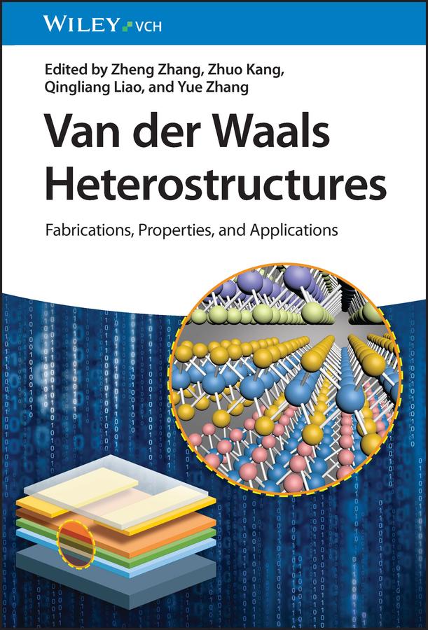 Van der Waals Heterostructures by Qingliang Liao, Yue Zhang, Zheng Zhang, Zhuo Kang