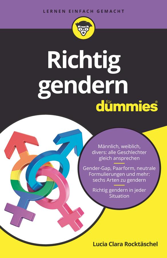 Richtig gendern für Dummies by Lucia Clara Rocktäschel