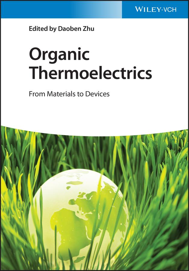 Organic Thermoelectrics by Daoben Zhu