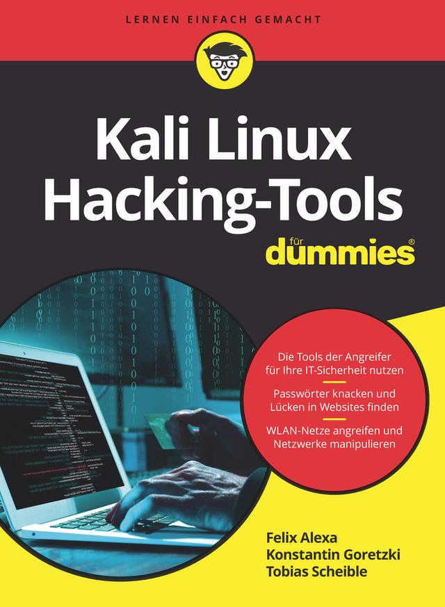 Kali Linux Hacking-Tools für Dummies by Felix Alexa, Konstantin Goretzki, Tobias Scheible