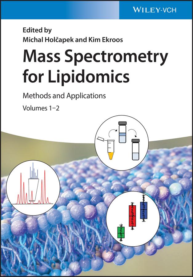 Mass Spectrometry for Lipidomics by Kim Ekroos, Michal Holcapek