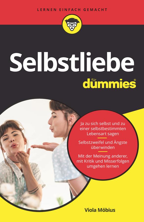 Selbstliebe für Dummies by Viola Möbius