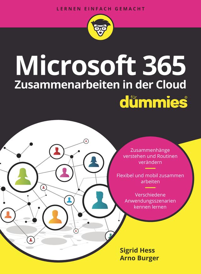 Microsoft 365 Zusammenarbeiten in der Cloud für Dummies by Arno Burger, Sigrid Hess