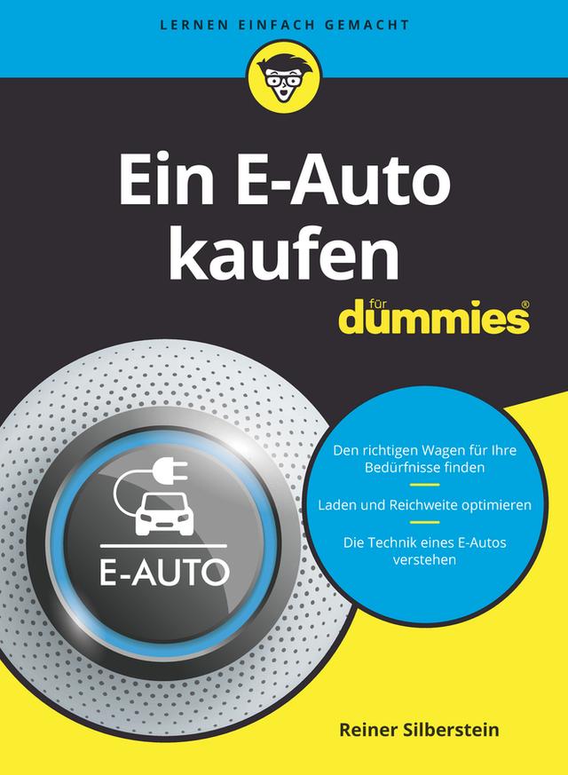 Ein E-Auto kaufen für Dummies by Reiner Silberstein