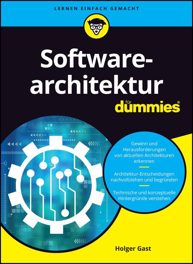 Softwarearchitektur für Dummies by Holger Gast