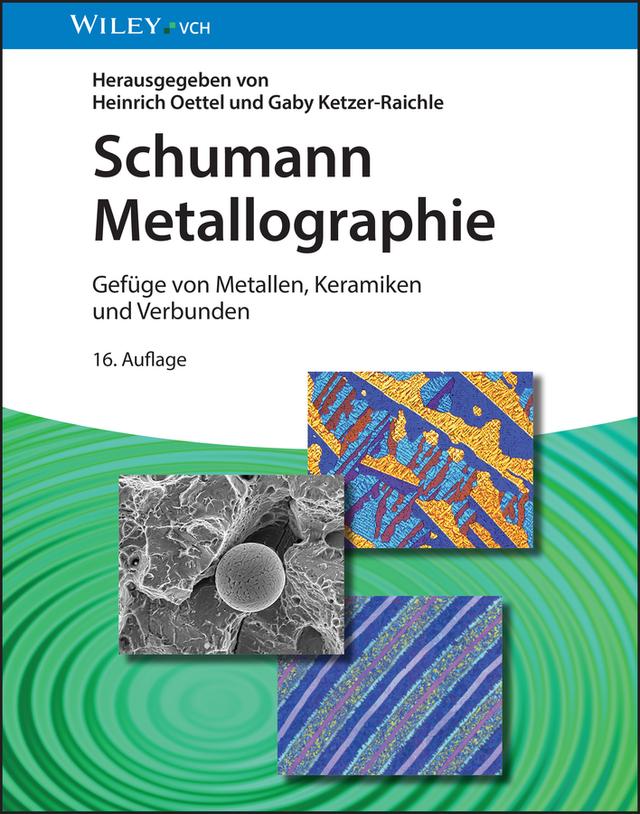 Schumann Metallographie by Gaby Ketzer-Raichle, Heinrich Oettel