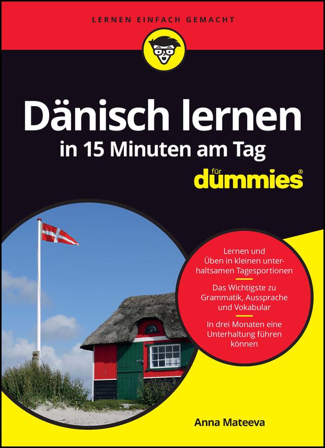 Dänisch lernen in 15 Minuten am Tag für Dummies by Anna Mateeva