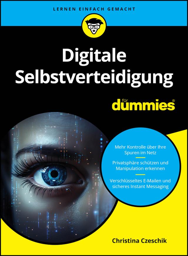 Digitale Selbstverteidigung für Dummies by Christina Czeschik