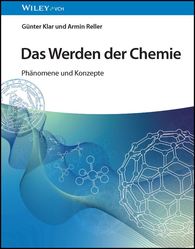 Das Werden der Chemie by Armin Reller, Günter Klar
