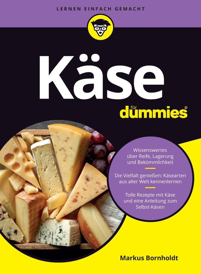 Käse für Dummies by Markus Bornholdt