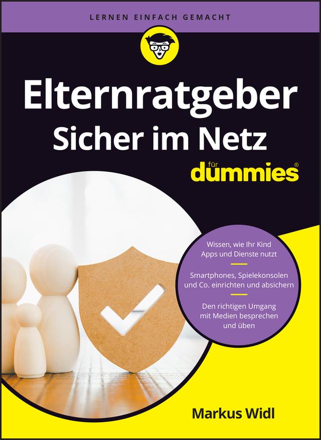 Elternratgeber: Sicher im Netz für Dummies by Markus Widl