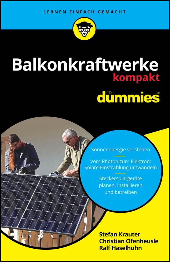 Balkonkraftwerke kompakt für Dummies by Christian Ofenheusle, Ralf Haselhuhn, Stefan Krauter