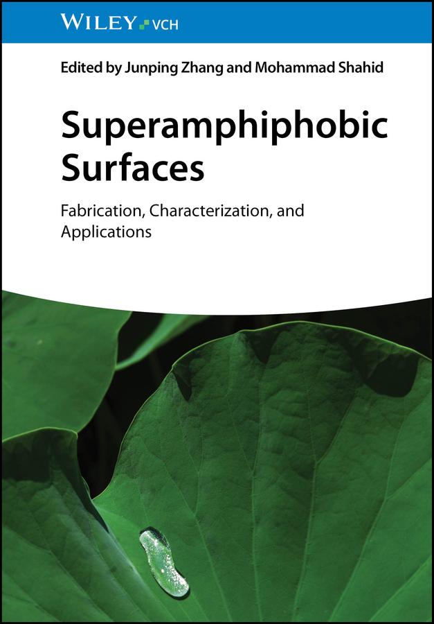 Superamphiphobic Surfaces by Junping Zhang, Mohammad Shahid