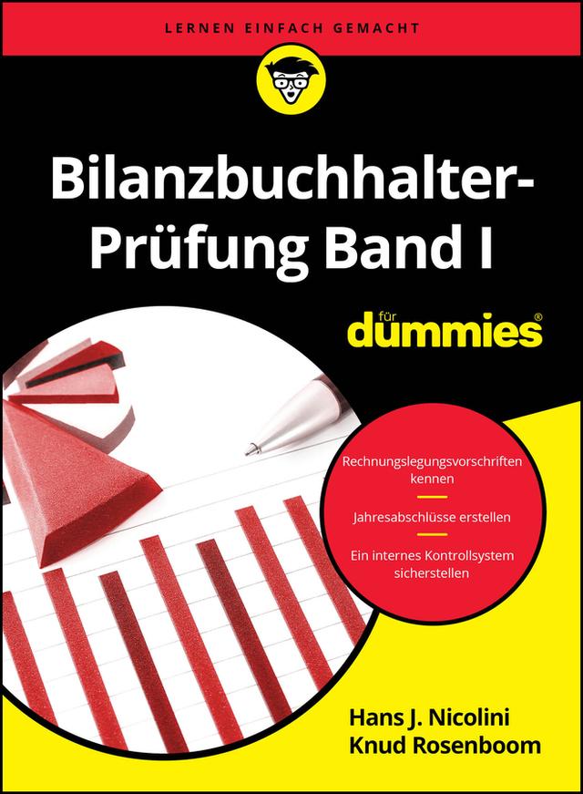 Bilanzbuchhalter-Prüfung Band I für Dummies by Alexander Betov, Hans J. Nicolini, Knud Rosenboom, Sigrid Matthes, Udo Cremer, Ulrich E. Schwiete
