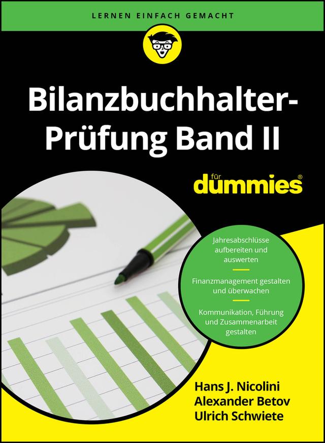 Bilanzbuchhalter-Prüfung Band II für Dummies by Alexander Betov, Hans J. Nicolini, Knud Rosenboom, Sigrid Matthes, Udo Cremer, Ulrich E. Schwiete