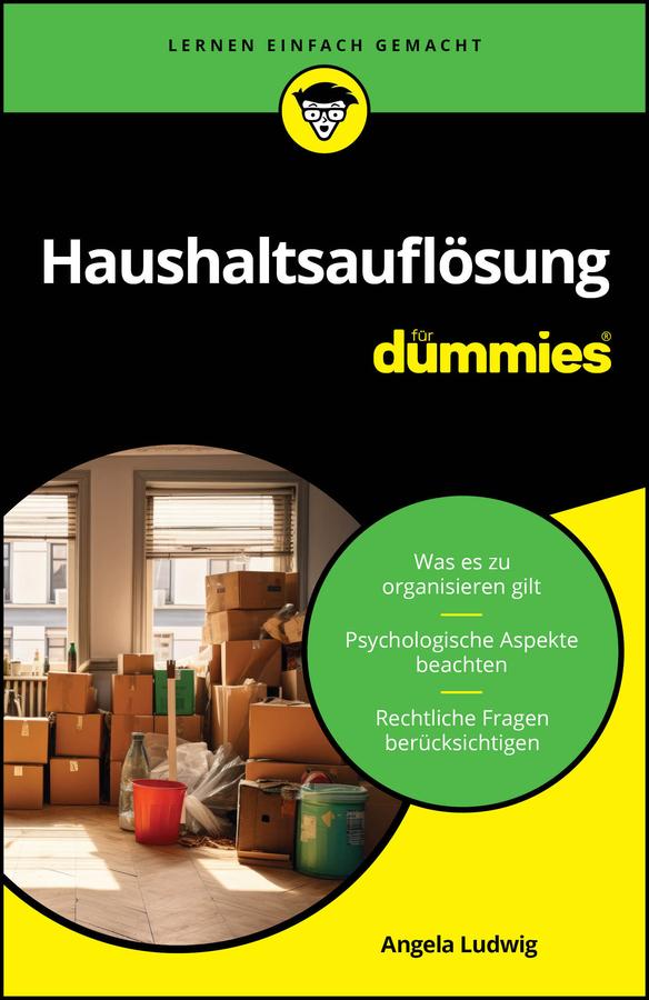 Haushaltsauflösung für Dummies by Angela Ludwig