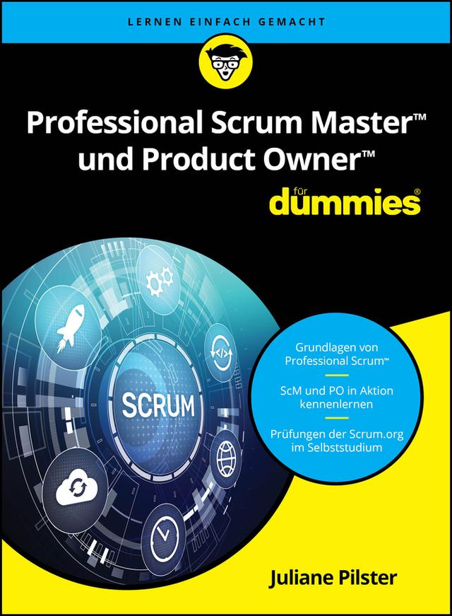 Professional Scrum Master und Product Owner für Dummies by Juliane Pilster