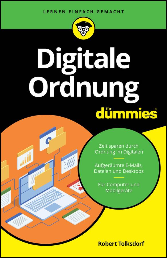 Digitale Ordnung für Dummies by Robert Tolksdorf