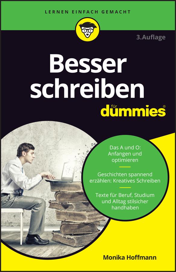 Besser schreiben für Dummies by Monika Hoffmann