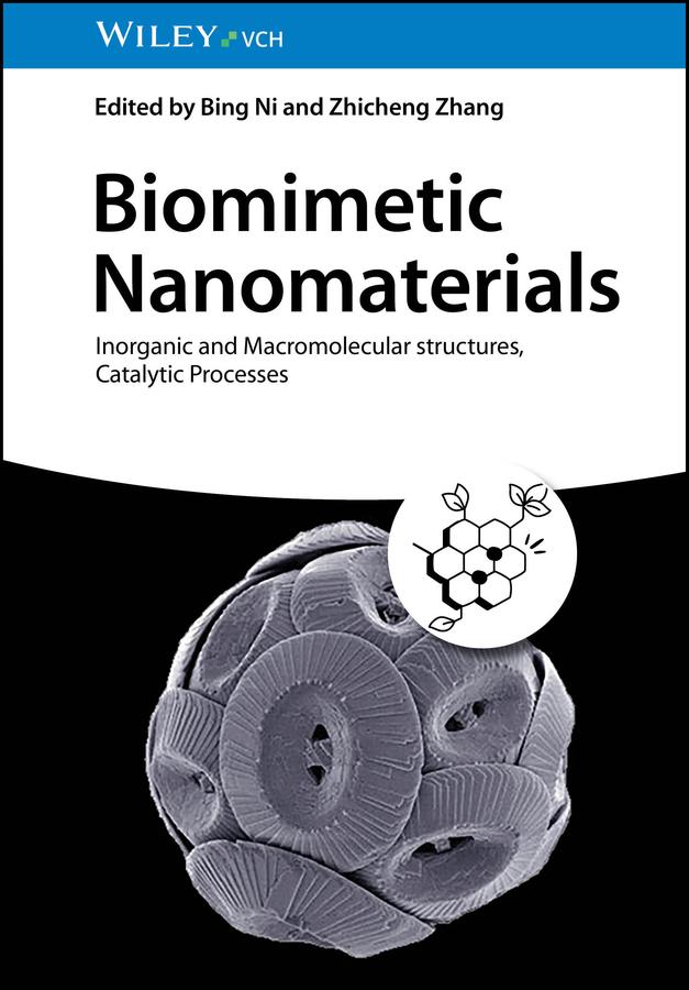 Biomimetic Nanomaterials by Bing Ni, Zhicheng Zhang