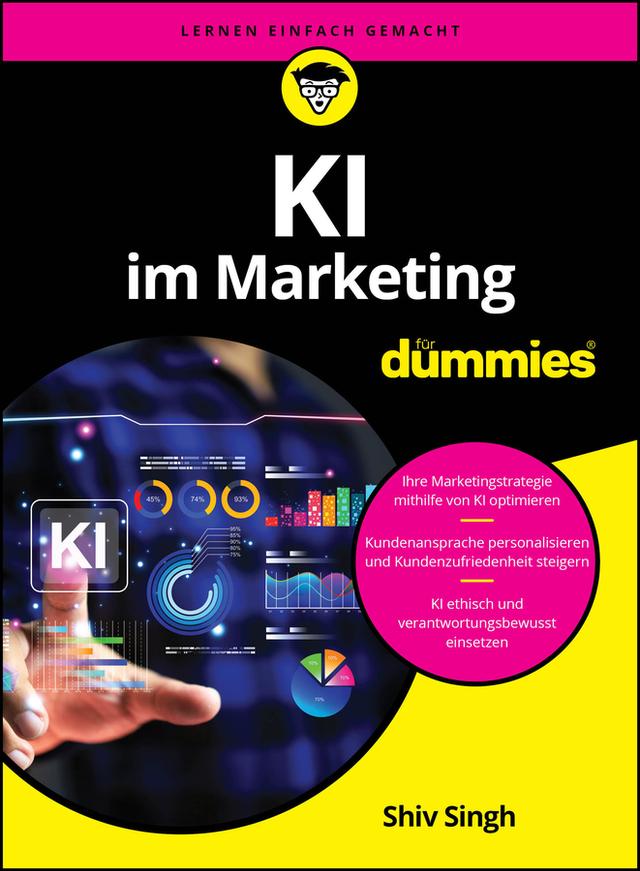 KI im Marketing für Dummies by Shiv Singh