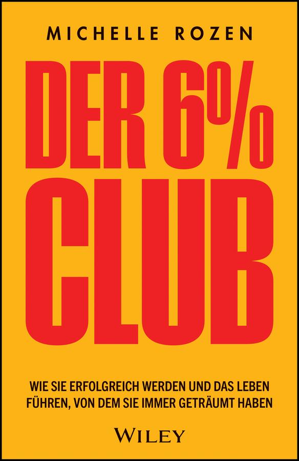 Der 6% Club by Michelle Rozen