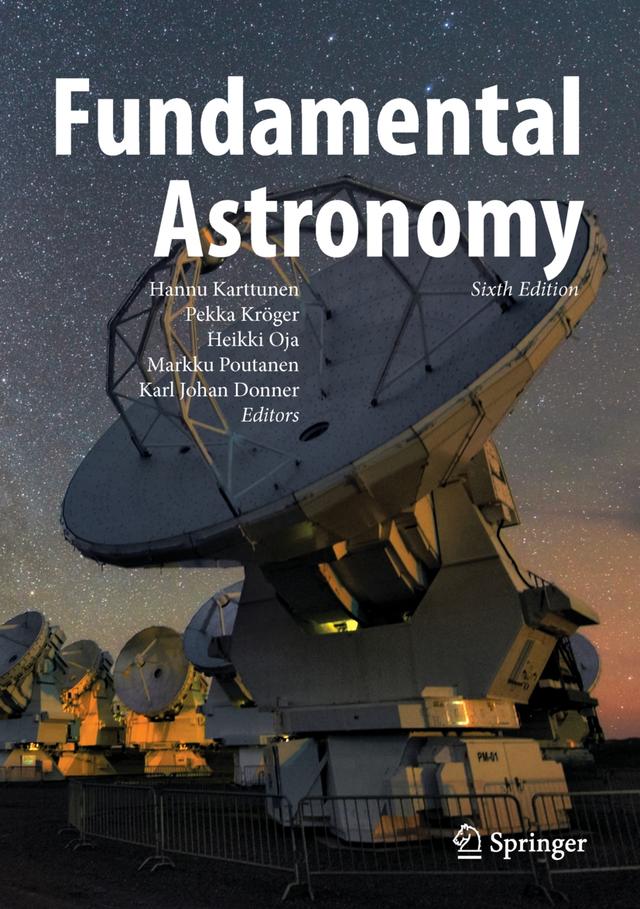 Fundamental Astronomy by Hannu Karttunen, Heikki Oja, Karl Johan Donner, Markku Poutanen, Pekka Kröger