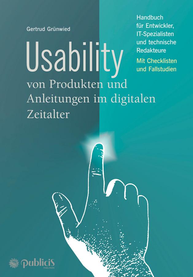 Usability von Produkten und Anleitungen im digitalen Zeitalter by Gertrud Grünwied