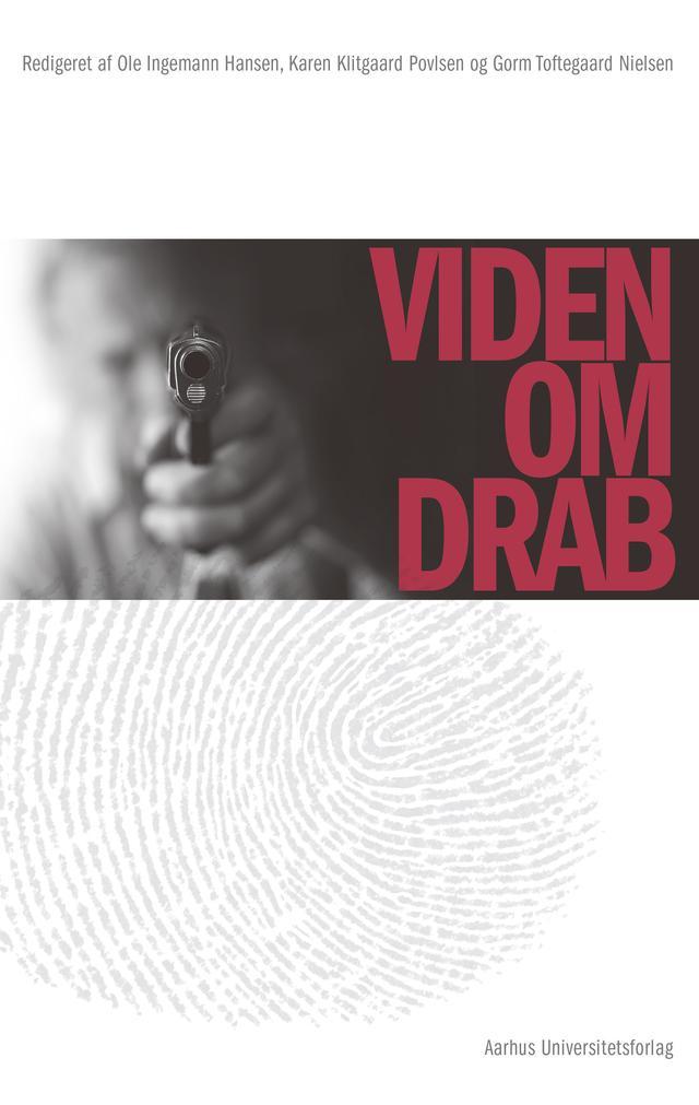 Viden om drab by Gorm Toftegaard Nielsen, Karen Klitgaard Povlsen, Ole Ingemann Hansen