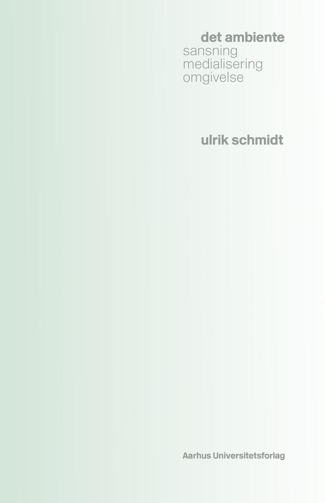 Det ambiente by Ulrik Schmidt