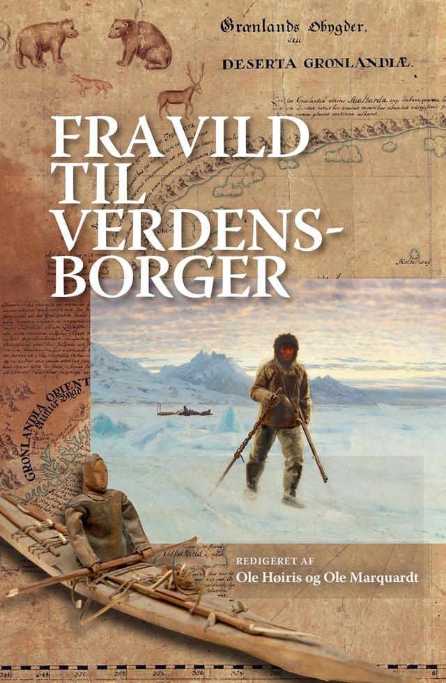 Fra vild til verdensborger by Ole Høiris, Ole Marquardt