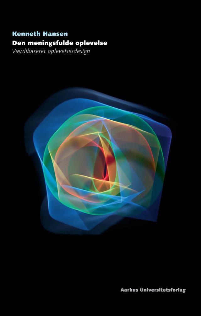 Den meningsfulde oplevelse by Kenneth Hansen